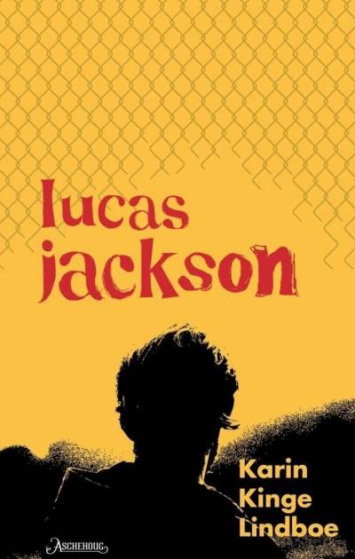 Bokomslag til "Lucas Jackson" av Karin Kinge Lindboe